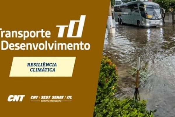 CNT realiza sondagem para avaliar resiliência climática do setor de transporte brasileiro